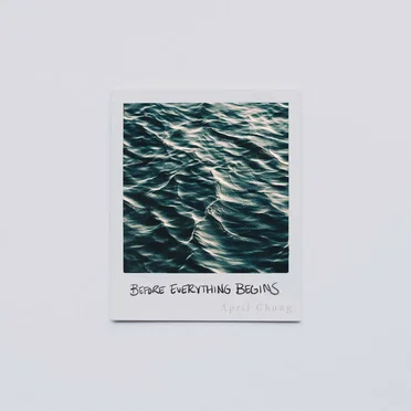 Before Everything Begins by April Chung - album cover