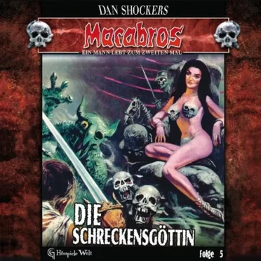 Macabros, Folge 5: Die Schreckensgöttin by Dan Shocker - album cover