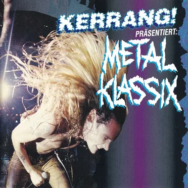 Kerrang! Metal Klassix by Various Artists - album cover