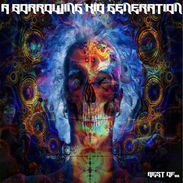Best of… by A Borrowing Kid Generation - album cover