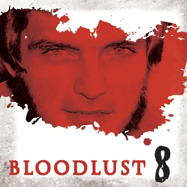 Dark Shadows: Bloodlust Episode 08 by Will Howells - album cover