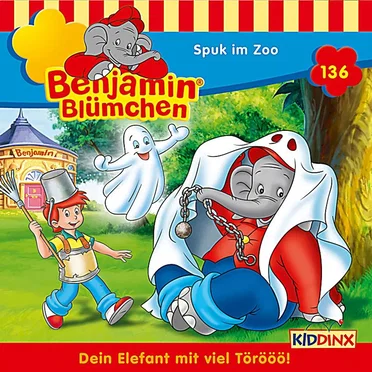 Benjamin Blümchen, Folge 136: Spuk im Zoo by Benjamin Blümchen - album cover