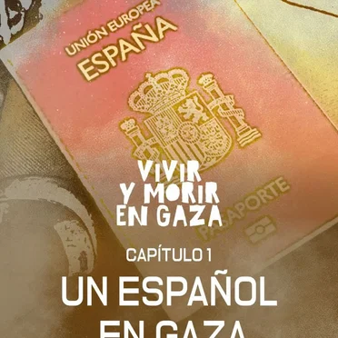 Vivir y morir en Gaza #1, “Un español en Gaza” by Raúl Incertis - album cover