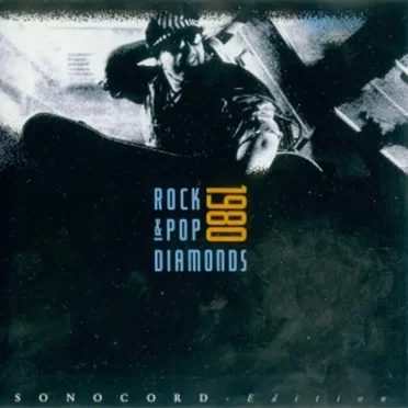 Rock & Pop Diamonds 1980 by Various Artists - album cover