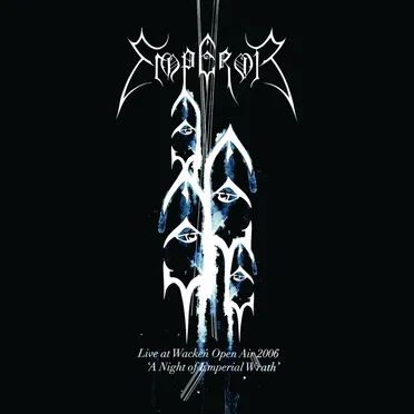 Live at Wacken Open Air 2006 – A Night of Emperial Wrath