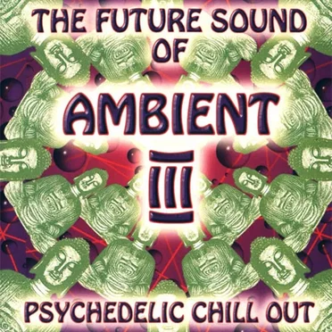 The Future Sound of Ambient III by Various Artists - album cover