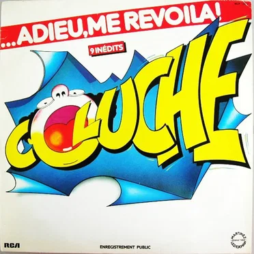 Adieu, me revoilà by Coluche - album cover