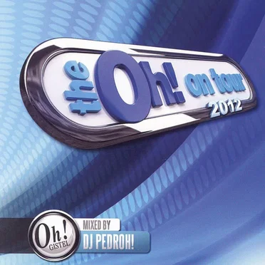 The Oh! On Tour 2012 by Various Artists - album cover