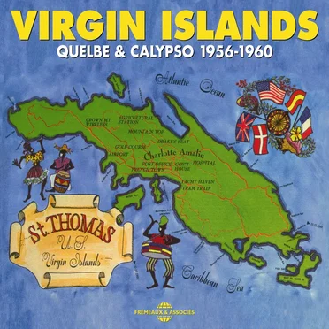 Virgin Islands: Quelbe & Calypso, 1956-1960 by Various Artists - album cover