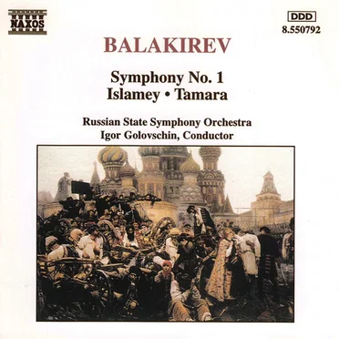 Symphony no. 1 / Islamey / Tamara