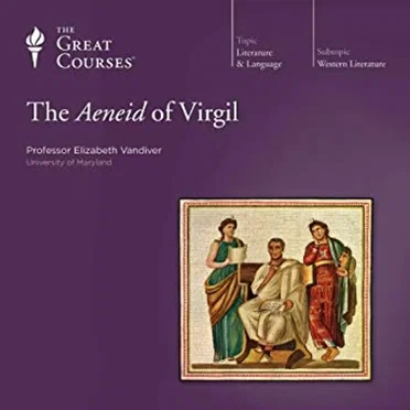 The Aeneid Of Virgil by Professor Elizabeth Vandiver - album cover