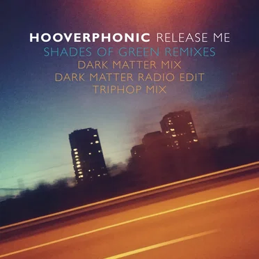 Release Me (Shades of Green Remixes)