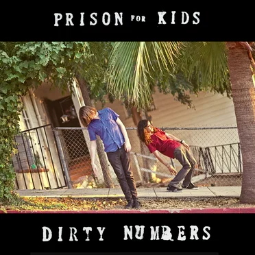 Dirty Numbers by Prison for Kids - album cover