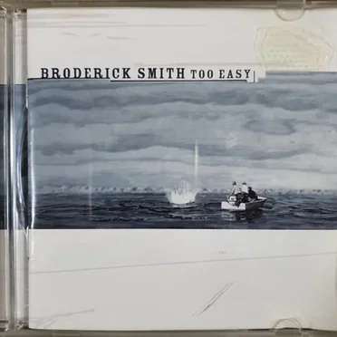 Too Easy by Broderick Smith - album cover