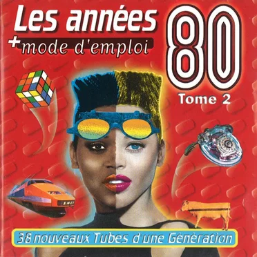 Les Années 80 + Mode d’emploi, Tome 2 by Various Artists - album cover