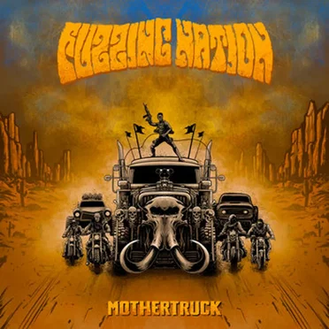 Mothertruck by Fuzzing Nation - album cover