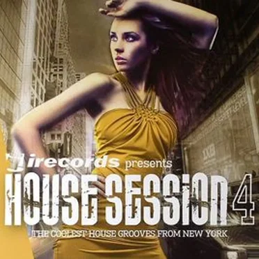 iRecords Presents House Session 4: The Coolest House Grooves From New York by Various Artists - album cover