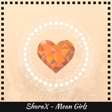 Mean Girls by SharaX - album cover