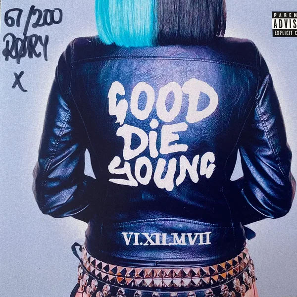 Good Die Young