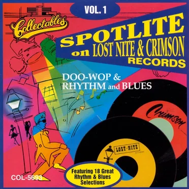 Spotlite on Lost Nite & Crimson Records, Volume 1 by Various Artists - album cover