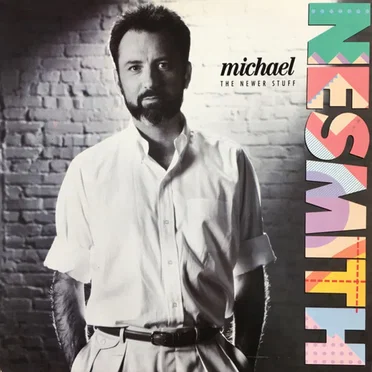 The Newer Stuff by Michael Nesmith - album cover