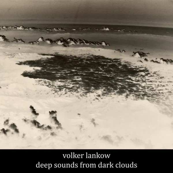 Deep Sounds From Dark Clouds