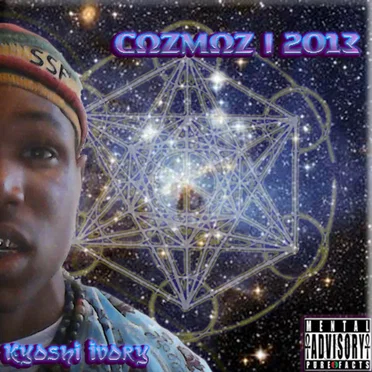 Cosmos 2013 by Kyoshi Ivory - album cover