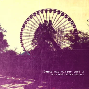 Dangerous Circus, Pt. 2