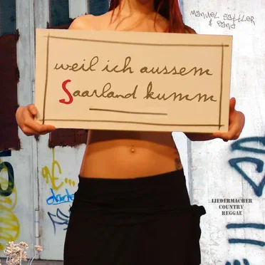 Weil ich aussem Saarland kumm by Manuel Sattler & Band - album cover