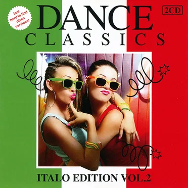 Dance Classics: Italo Edition, Volume 2 by Various Artists - album cover