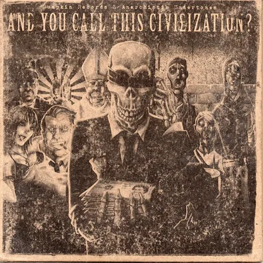 And You Call This Civilization? by Various Artists - album cover