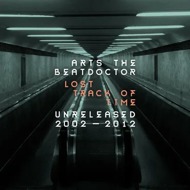 Lost Track of Time; Unreleased 2002–2012