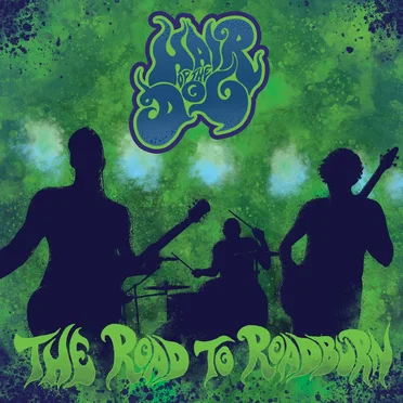 The Road to Roadburn by Hair of the Dog - album cover