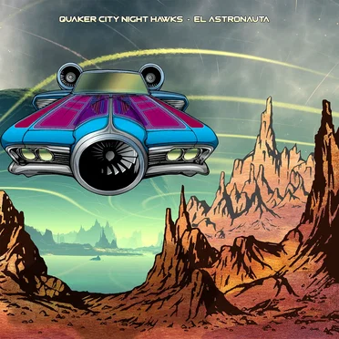 El Astronauta by Quaker City Night Hawks - album cover