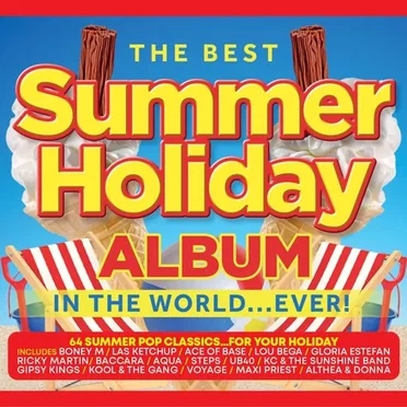 The Best Summer Holiday Album in the World… Ever! by Various Artists - album cover