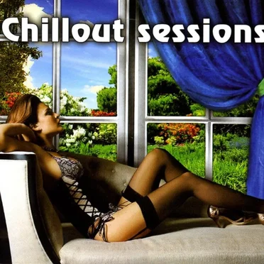 Chillout Sessions by Various Artists - album cover
