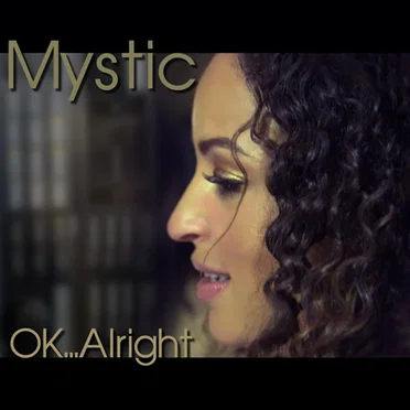 OK... Alright by Mystic - album cover