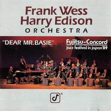 Dear Mr. Basie by Frank Wess & Harry Edison Orchestra - album cover