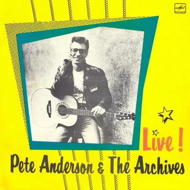Live! by Pete Anderson & The Archives - album cover