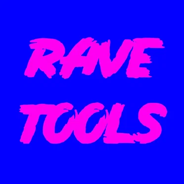 Rave Tool 2