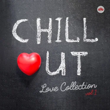 Chill Out Love Collection Vol. 1 by Various Artists - album cover