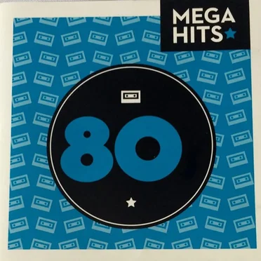 Mega Hits: 80s by Various Artists - album cover
