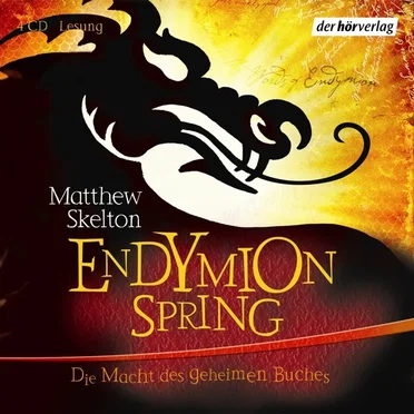 Endymion Spring: Die Macht des geheimen Buches by Matthew Skelton - album cover