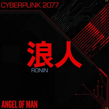 Ronin: Cyberpunk 2077 by ANGEL OF MAN - album cover