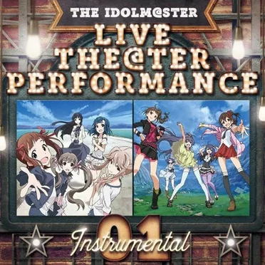 THE IDOLM@STER LIVE THE@TER PERFORMANCE Instrumental 01 by Various Artists - album cover