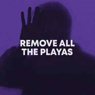 REMOVE ALL THE PLAYAS