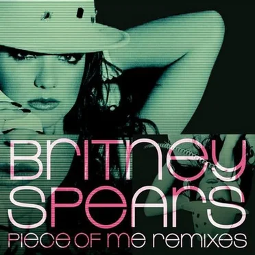 Piece of Me (Remixes)