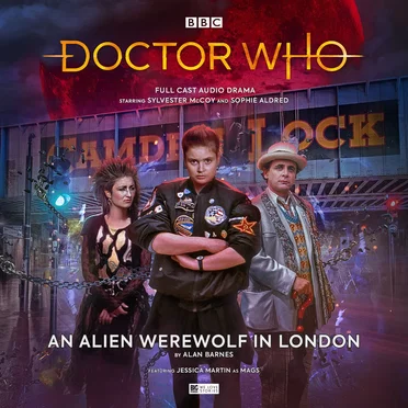 Doctor Who: An Alien Werewolf in London by Alan Barnes - album cover