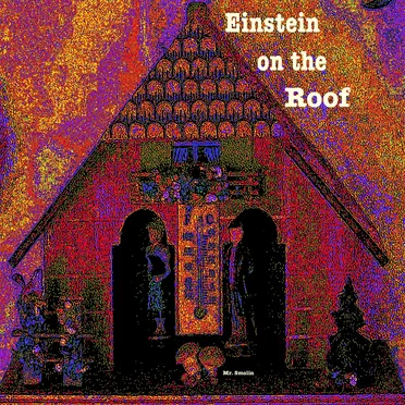 Einstein on the Roof by Mr. Smolin - album cover