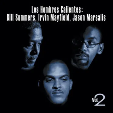 Los Hombres Calientes Volume 2